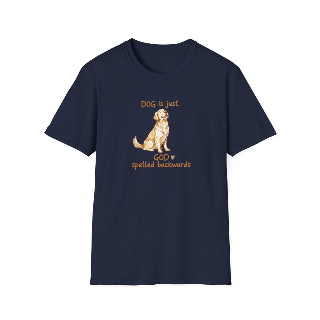DOG is just God spelled Backwards T-Shirt