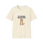 My Chosen Guard Dog T-Shirt