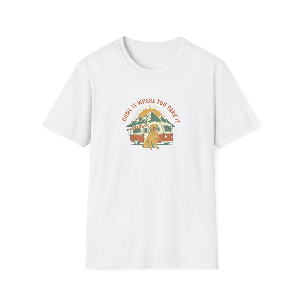 Home is Where You Park it T-Shirt