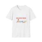 Golden Mom Club T-Shirt