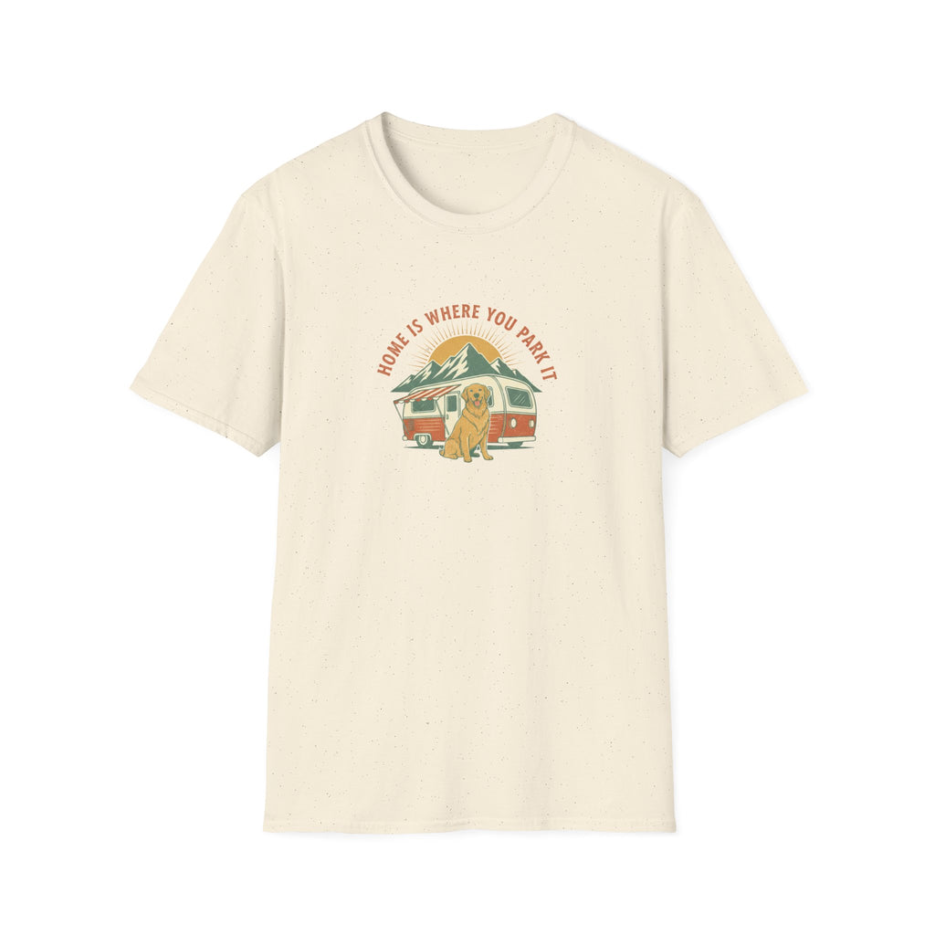 Home is Where You Park it T-Shirt