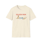 Golden Mom Club T-Shirt