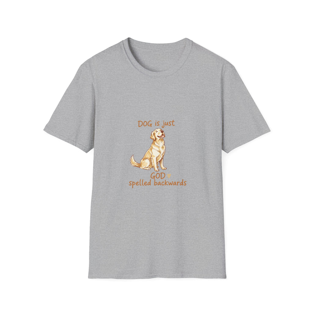 DOG is just God spelled Backwards T-Shirt